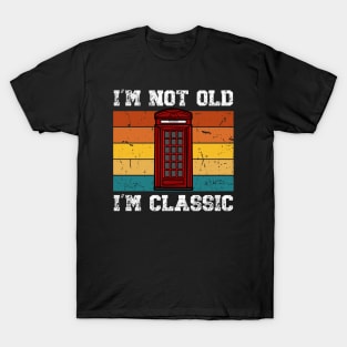 Telebox I'm Not Old I'm Classic T-Shirt